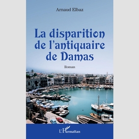 La disparition de l'antiquaire de damas