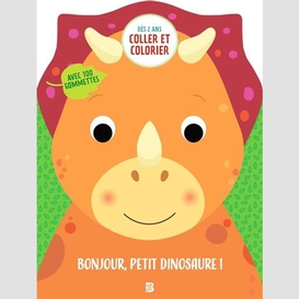 Bonjour petit dinosaure