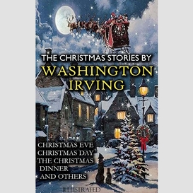 The christmas stories by washington irving