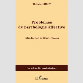 Problèmes de psychologie affective