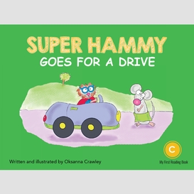 Super hammy goes for a drive