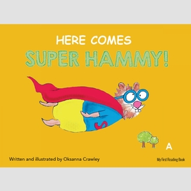 Here comes super hammy