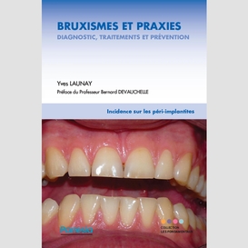 Bruxismes et praxies