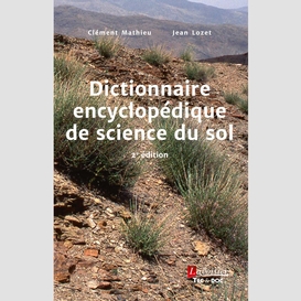 Dictionnaire encyclopédique de science du sol, 2e éd.