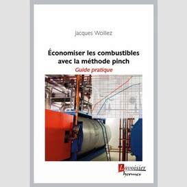 Économiser les combustibles avec la méthode pinch