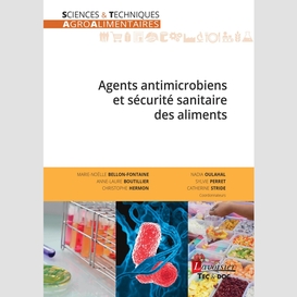 Agents antimicrobiens et sécurité sanitaire des aliments