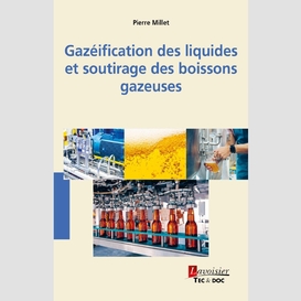 Gazéification des liquides et soutirage des boissons gazeuses