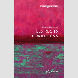 Les récifs coralliens