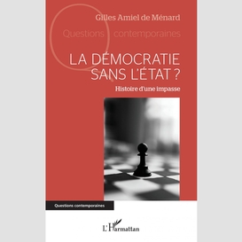 La démocratie sans l'etat ?