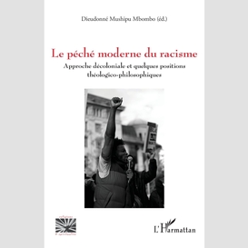 Le péché moderne du racisme