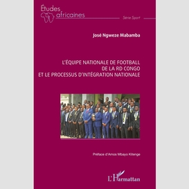 L'équipe nationale de football  de la rd congo et le processus d'intégration nationale