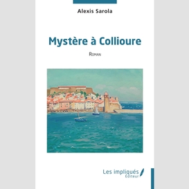 Mystère à collioure