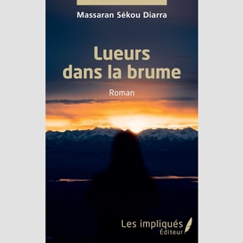 Lueurs dans la brume