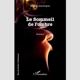 Le sommeil de l'ombre