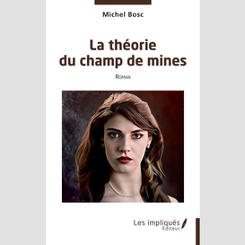 La théorie du champ de mines