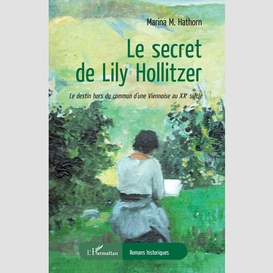 Le secret de lily hollitzer