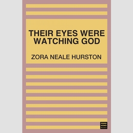 Their eyes were watching god