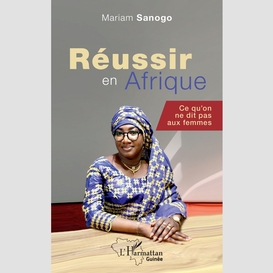 Réussir en afrique