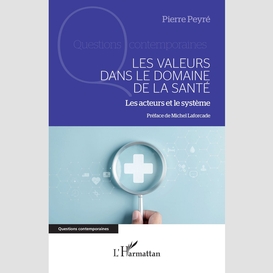 Les valeurs dans le domaine de la santé