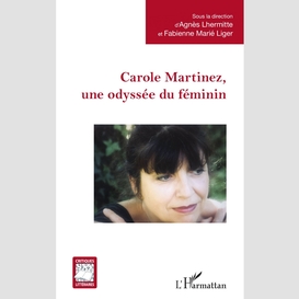 Carole martinez, une odyssée du féminin