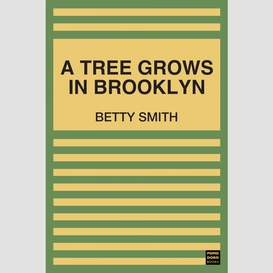 A tree grows in brooklyn