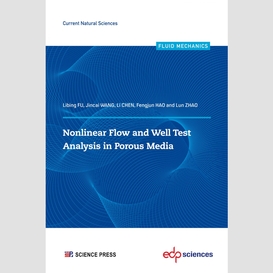 Nonlinear flow and well test analysis in porous media