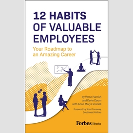 12 habits of valuable employees