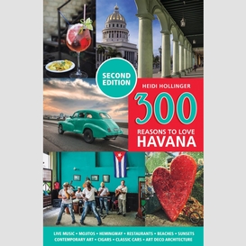 300 reasons to love havana