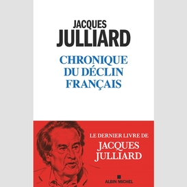 Chronique d'un déclin français