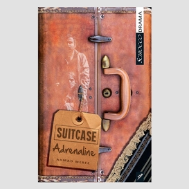Suitcase/adrenaline