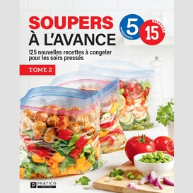 Soupers a l'avance t.02