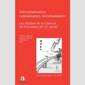 Méconnaissance, connaissance, reconnaissance