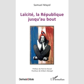 Laïcité, la république jusqu'au bout