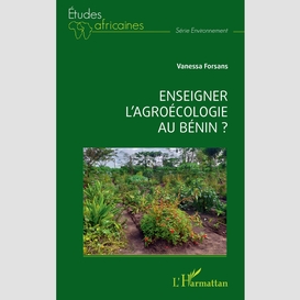 Enseigner l'agroécologie au bénin ?