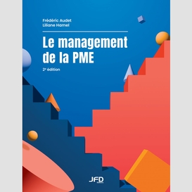 Le management de la pme - 2e édition