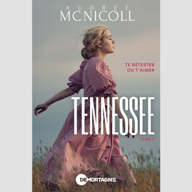 Tennessee tome 3
