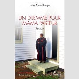 Un dilemme pour mama pasteur