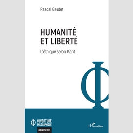 Humanité et liberté