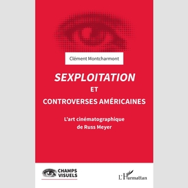 Sexploitation et controverses américaines