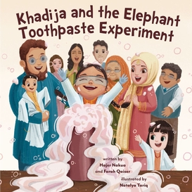 Khadija and the elephant toothpaste experiment