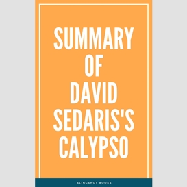 Summary of david sedaris's calypso