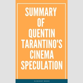 Summary of quentin tarantino's cinema speculation