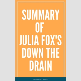 Summary of julia fox's down the drain