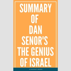 Summary of dan senor's the genius of israel