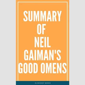 Summary of neil gaiman's good omens