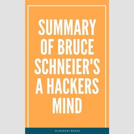 Summary of bruce schneier's a hackers mind