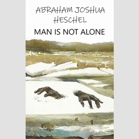 Man is not alone