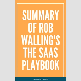 Summary of rob walling's the saas playbook