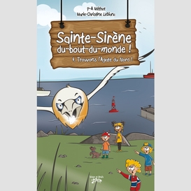 Sainte-sirène-du-bout-du-monde tome 4