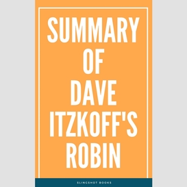 Summary of dave itzkoff's robin